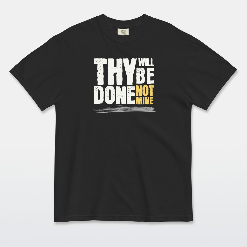 Thy Will Be Done Tee