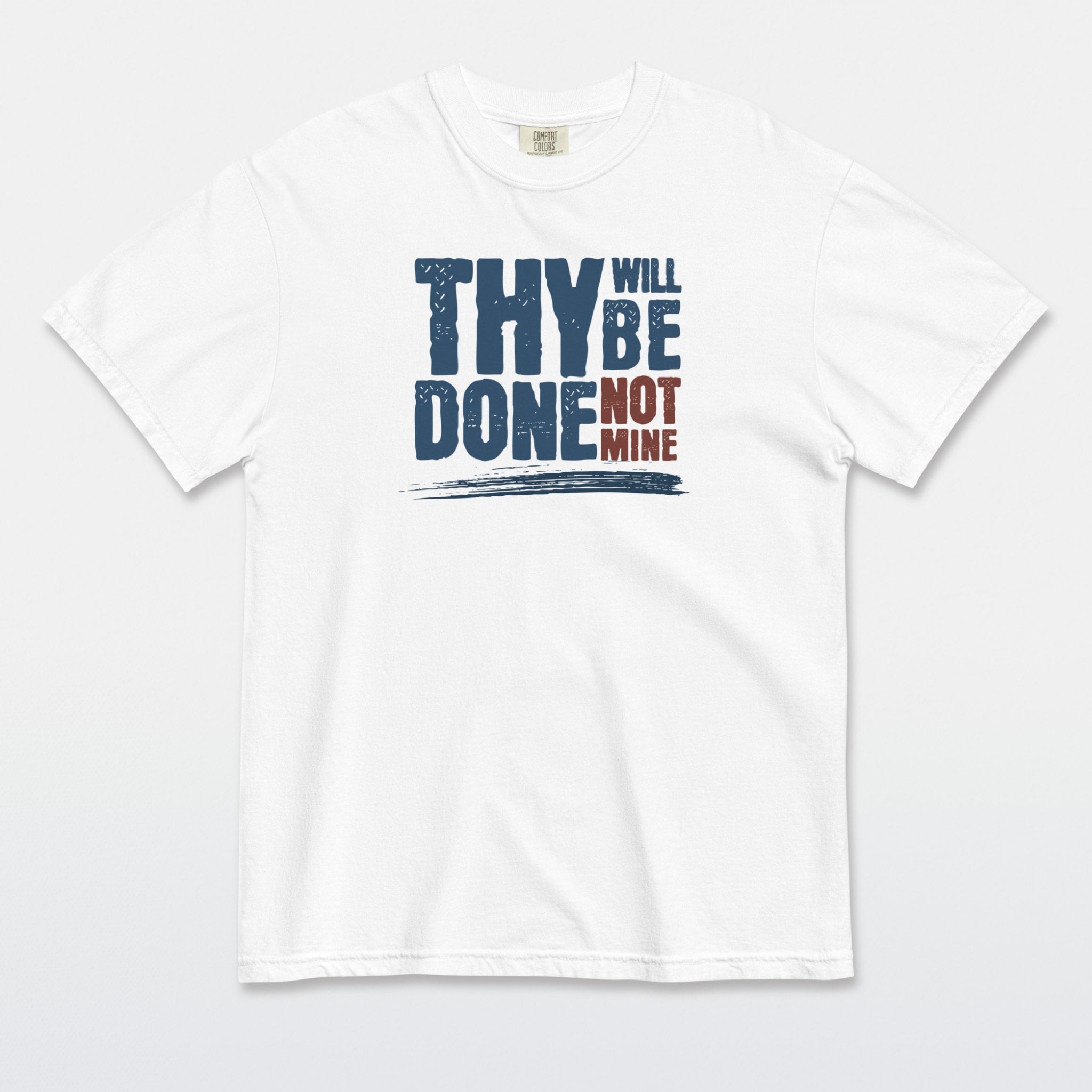 Thy Will Be Done Tee