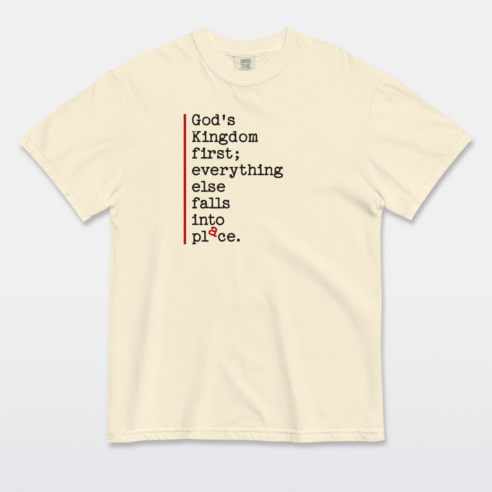 Kingdom First — All in Place Tee