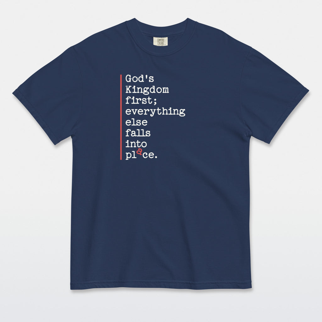 Kingdom First — All in Place Tee