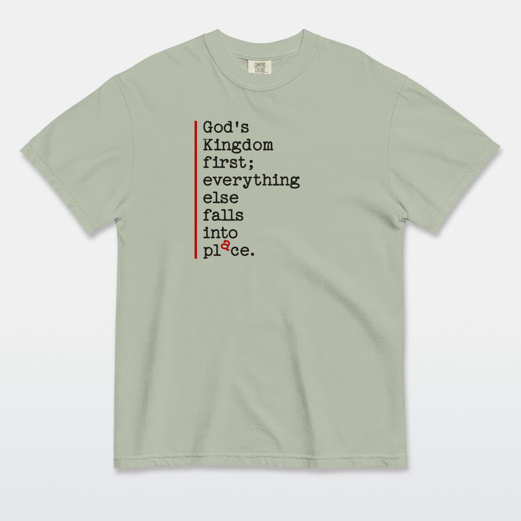 Kingdom First — All in Place Tee