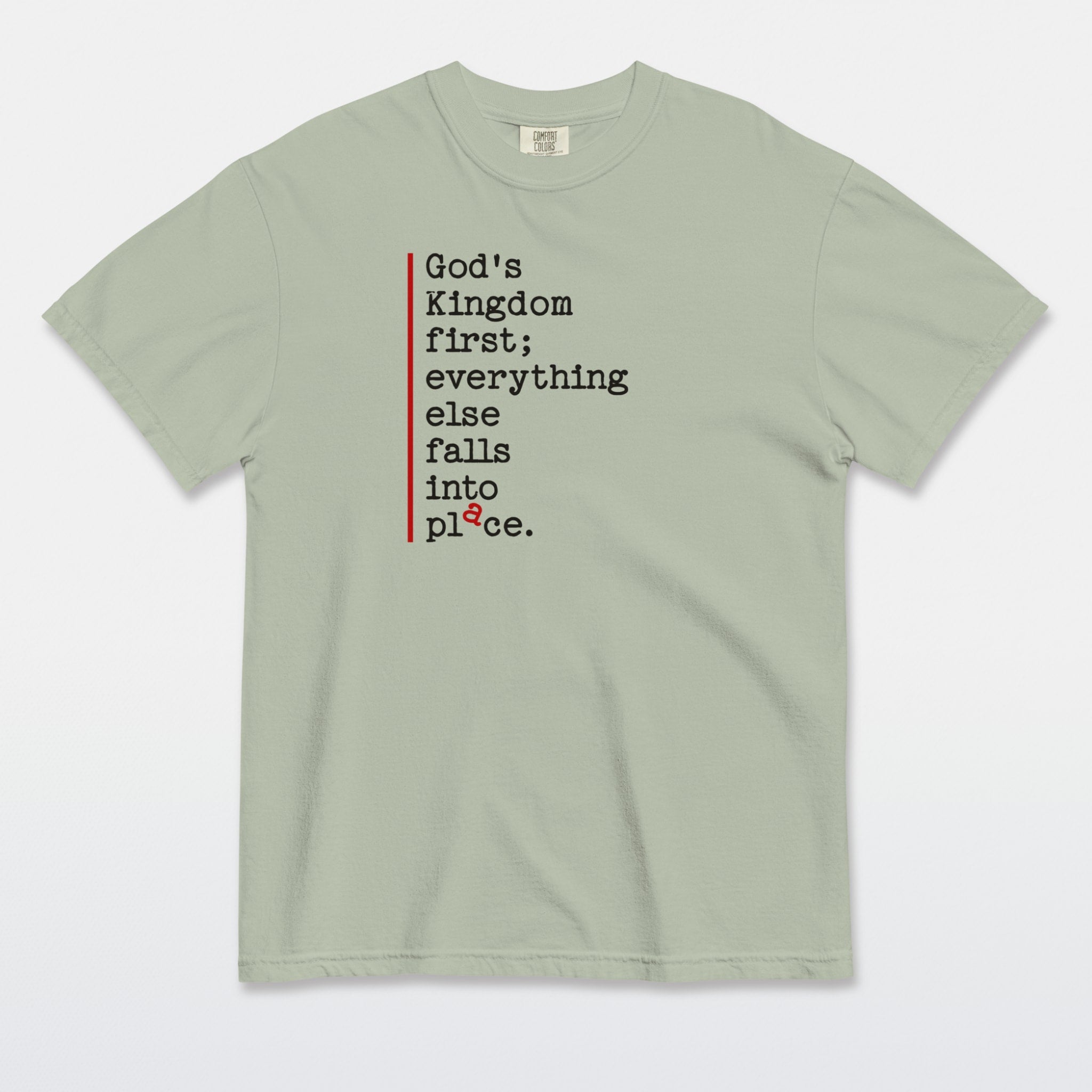 Kingdom First — All in Place Tee