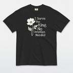 Serve the King Tee