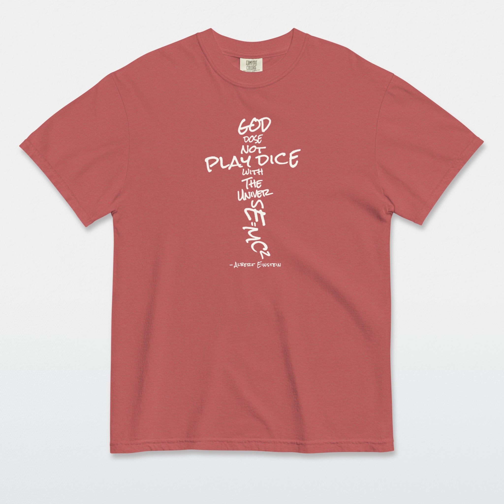 God Does Not Play Dice Tee