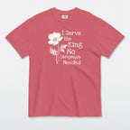 Serve the King Tee