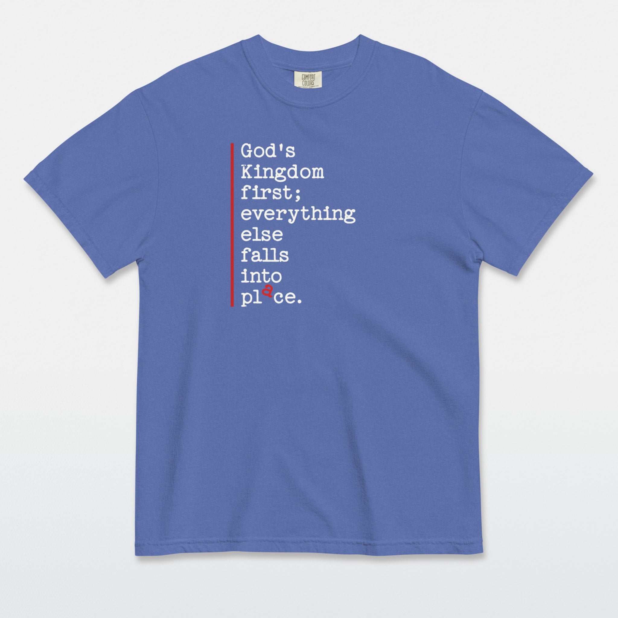 Kingdom First — All in Place Tee