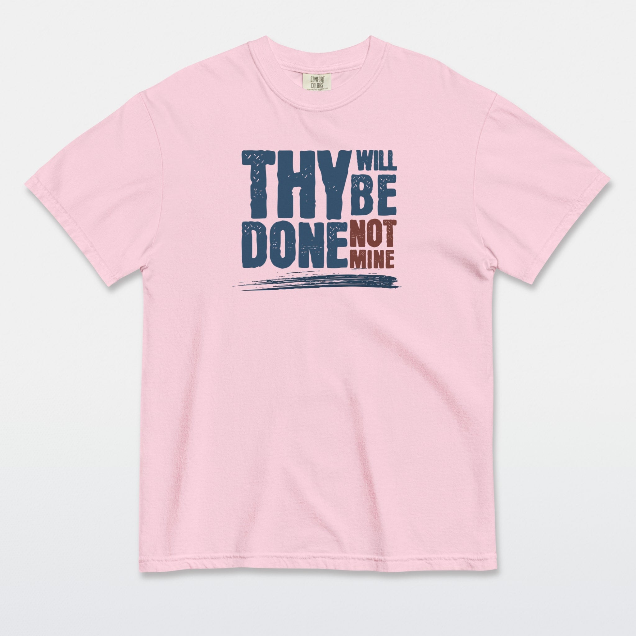 Thy Will Be Done Tee