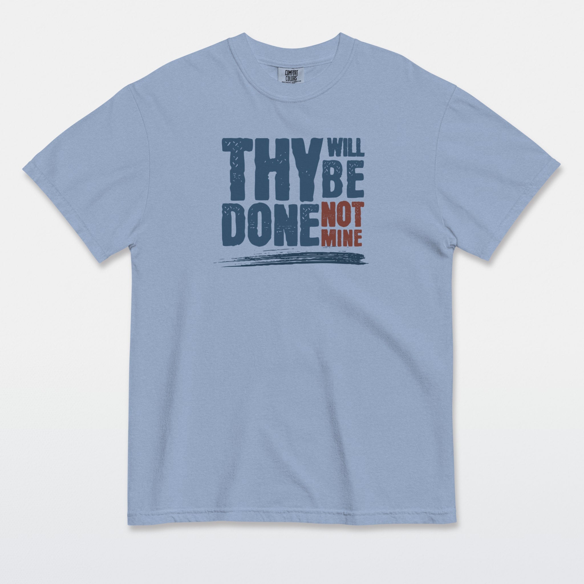 Thy Will Be Done Tee