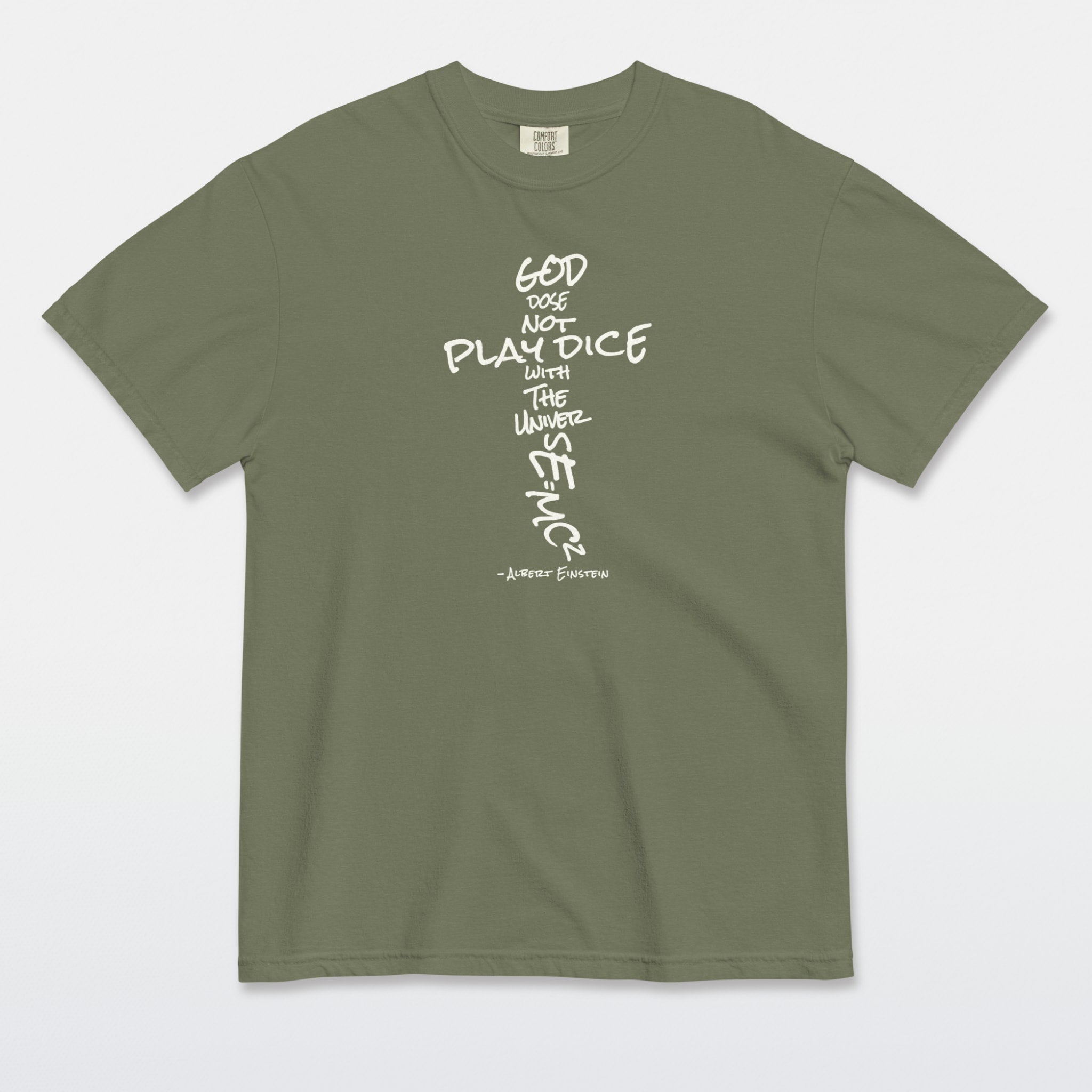 God Does Not Play Dice Tee