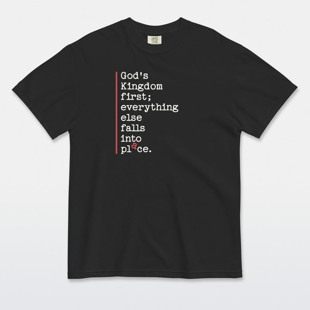 Kingdom First — All in Place Tee