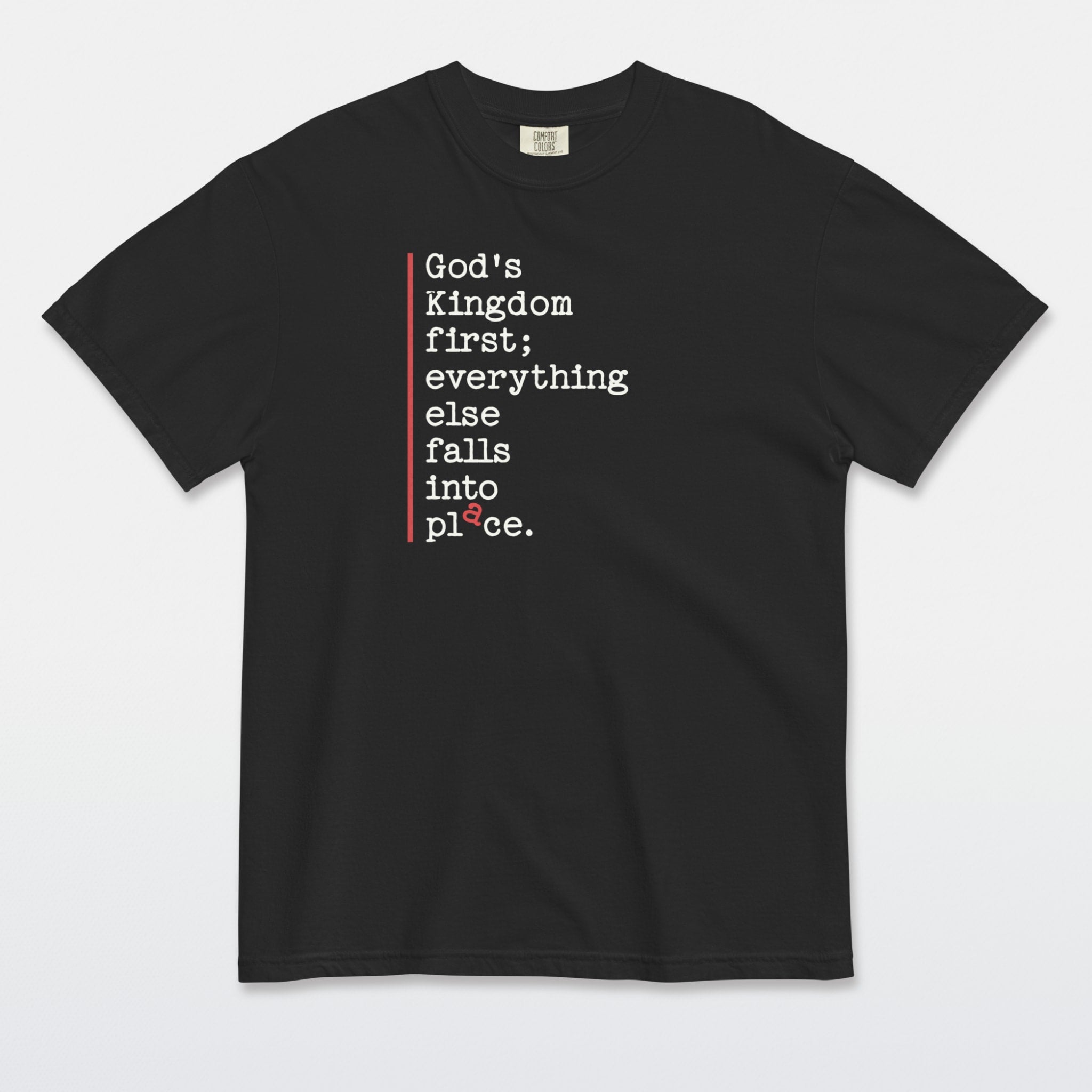 Kingdom First — All in Place Tee