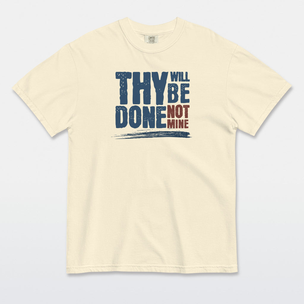 Thy Will Be Done Tee