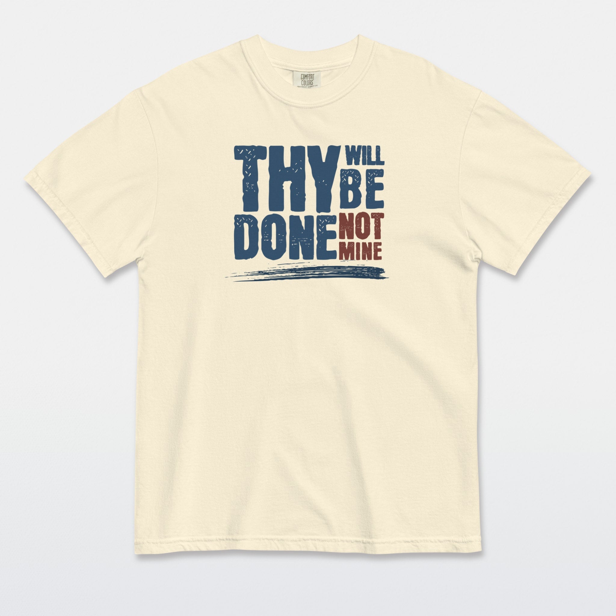 Thy Will Be Done Tee