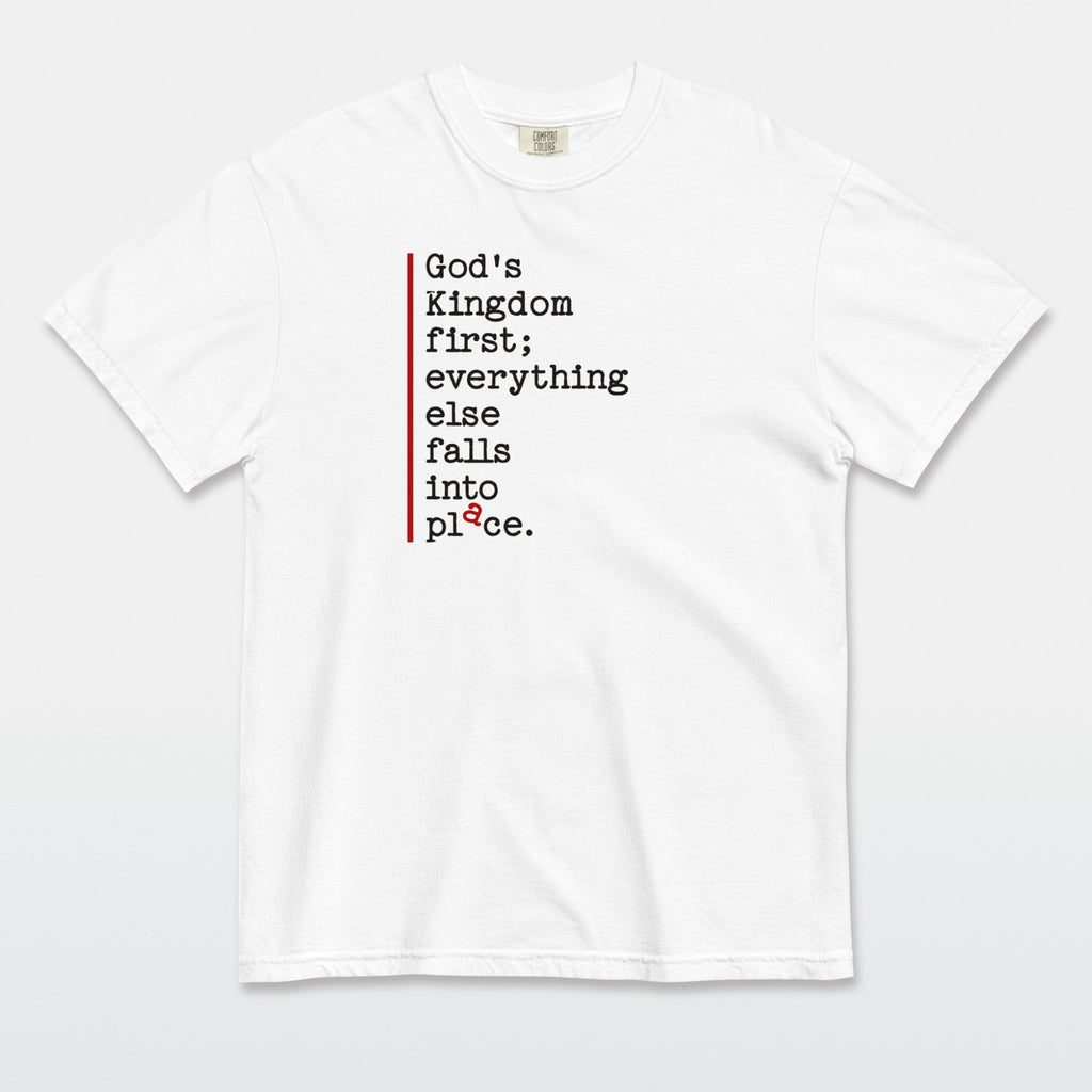 Kingdom First — All in Place Tee