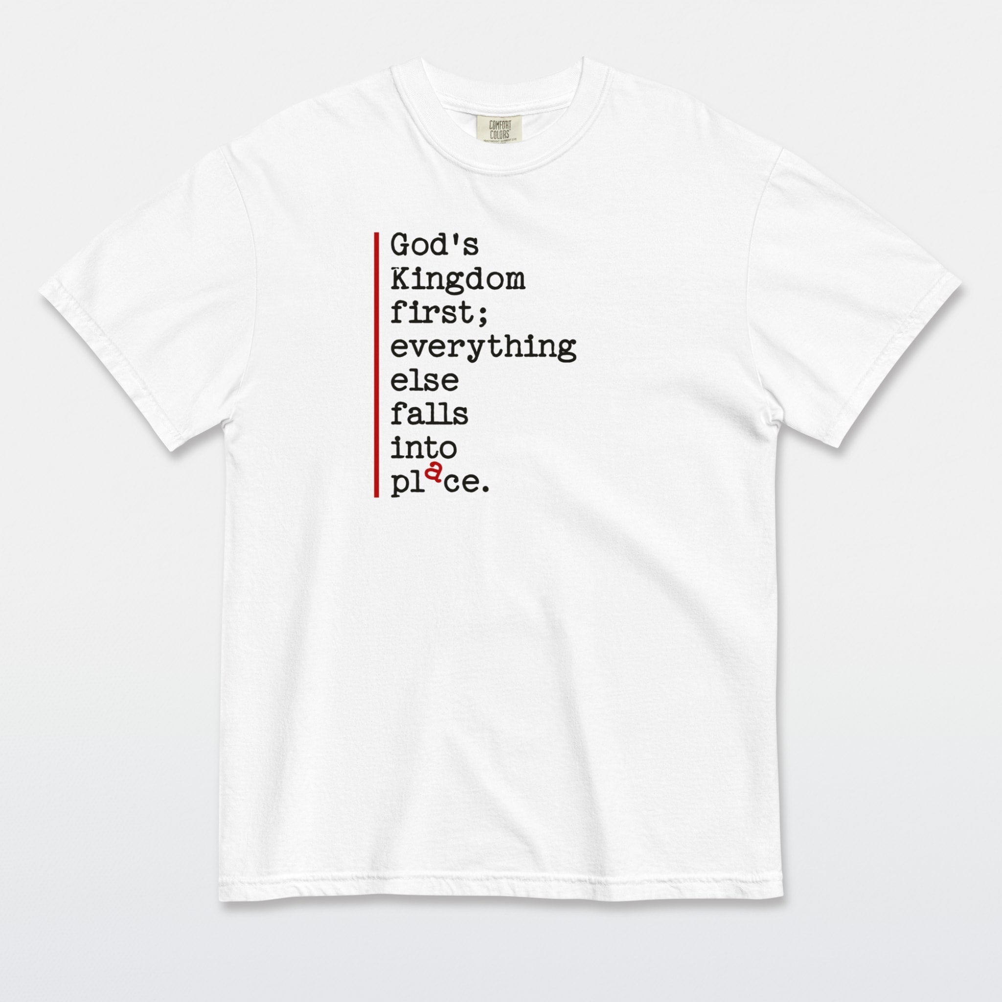 Kingdom First — All in Place Tee