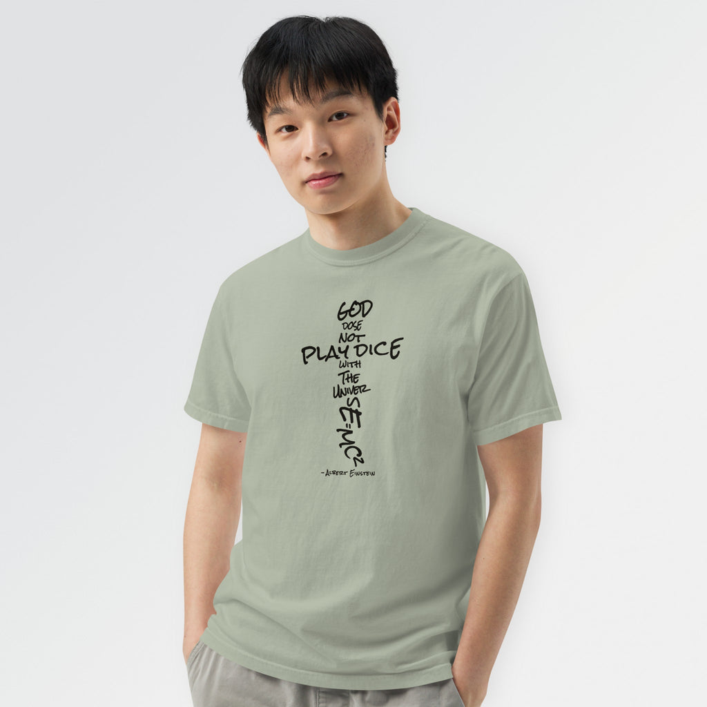 God Does Not Play Dice Tee