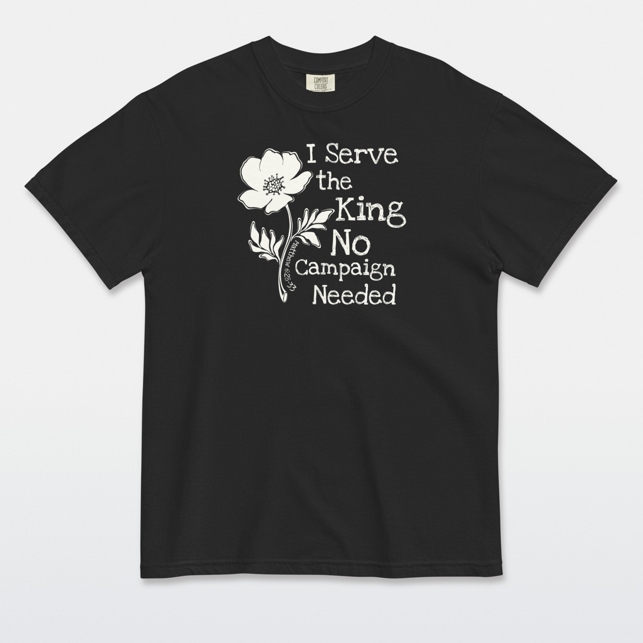 Serve the King Tee