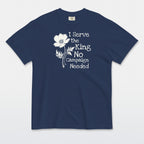 Serve the King Tee