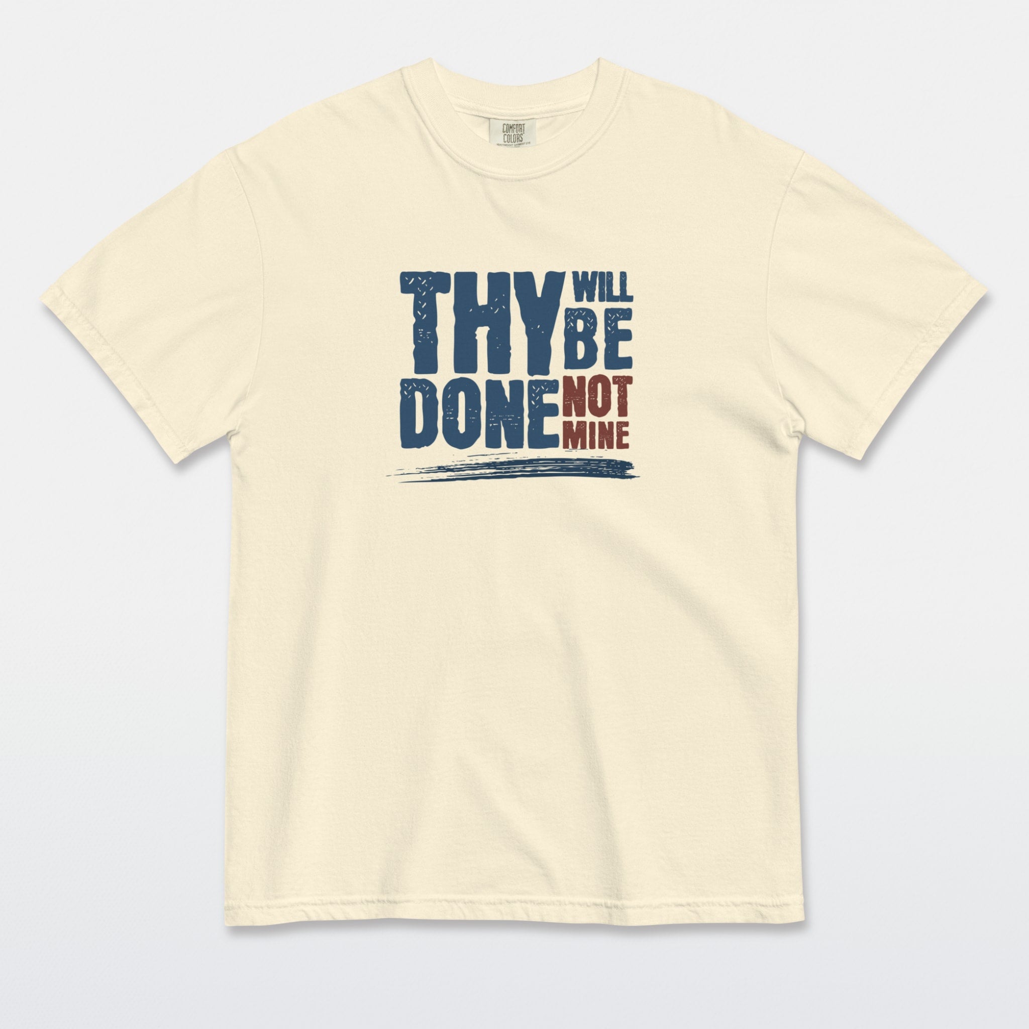 Thy Will Be Done Tee