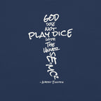God Does Not Play Dice Tee