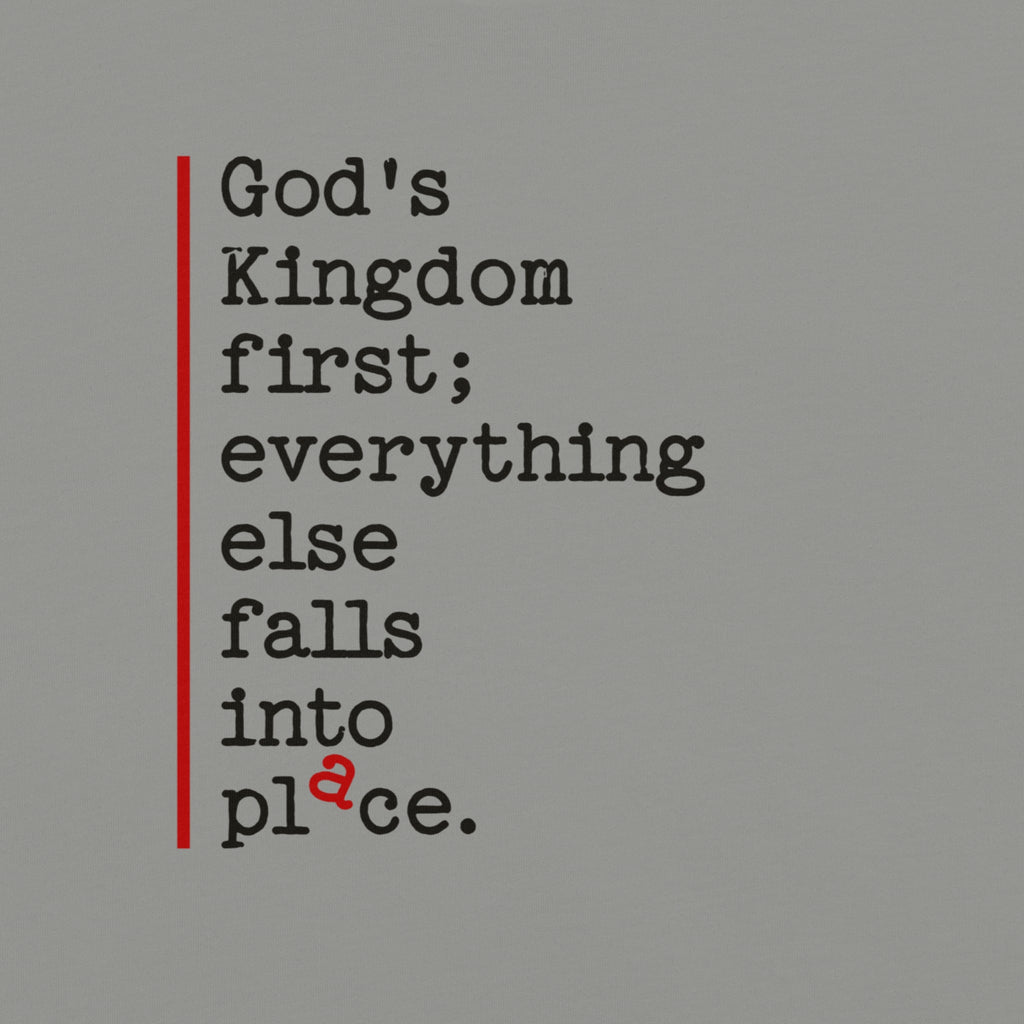 Kingdom First — All in Place Tee