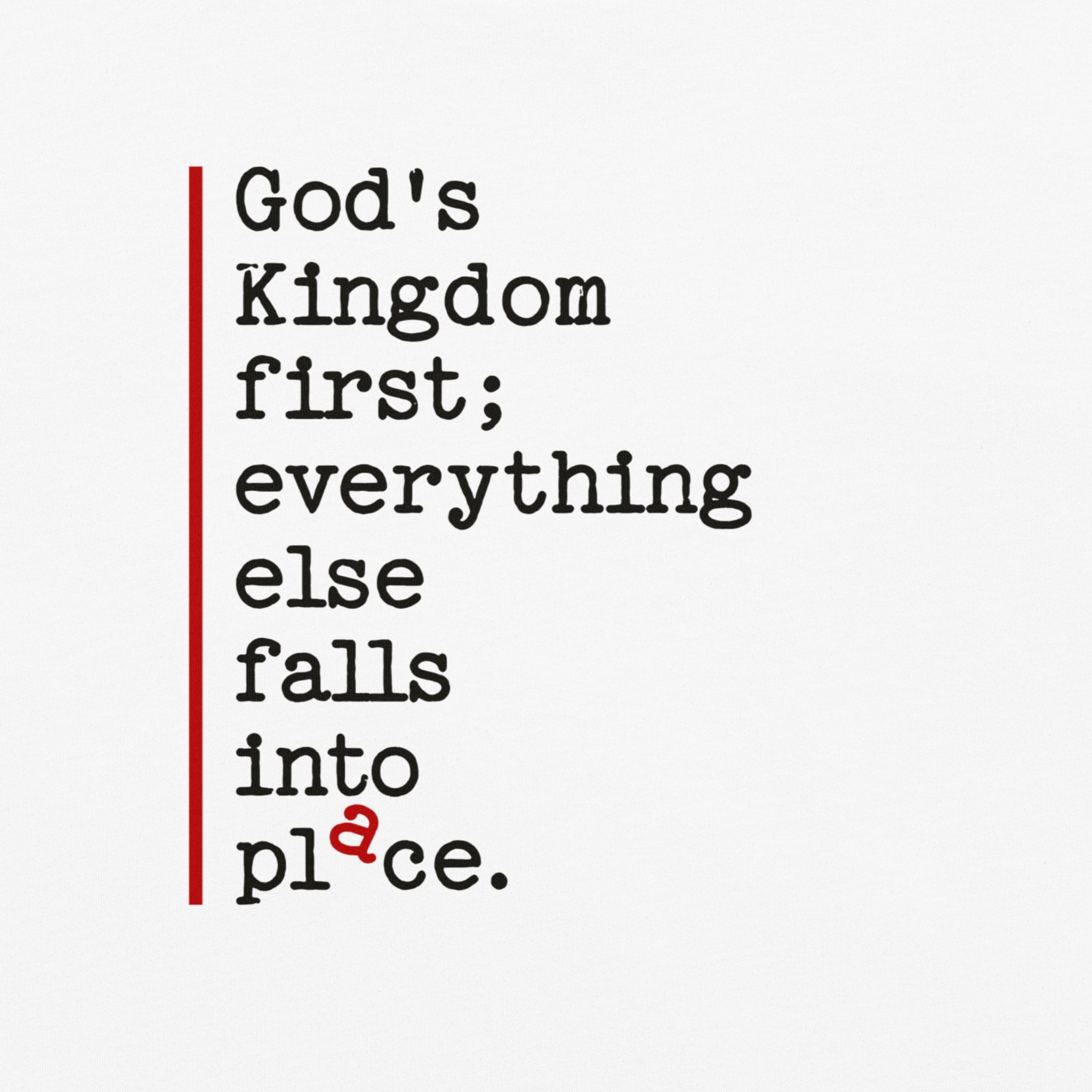 Kingdom First — All in Place Tee
