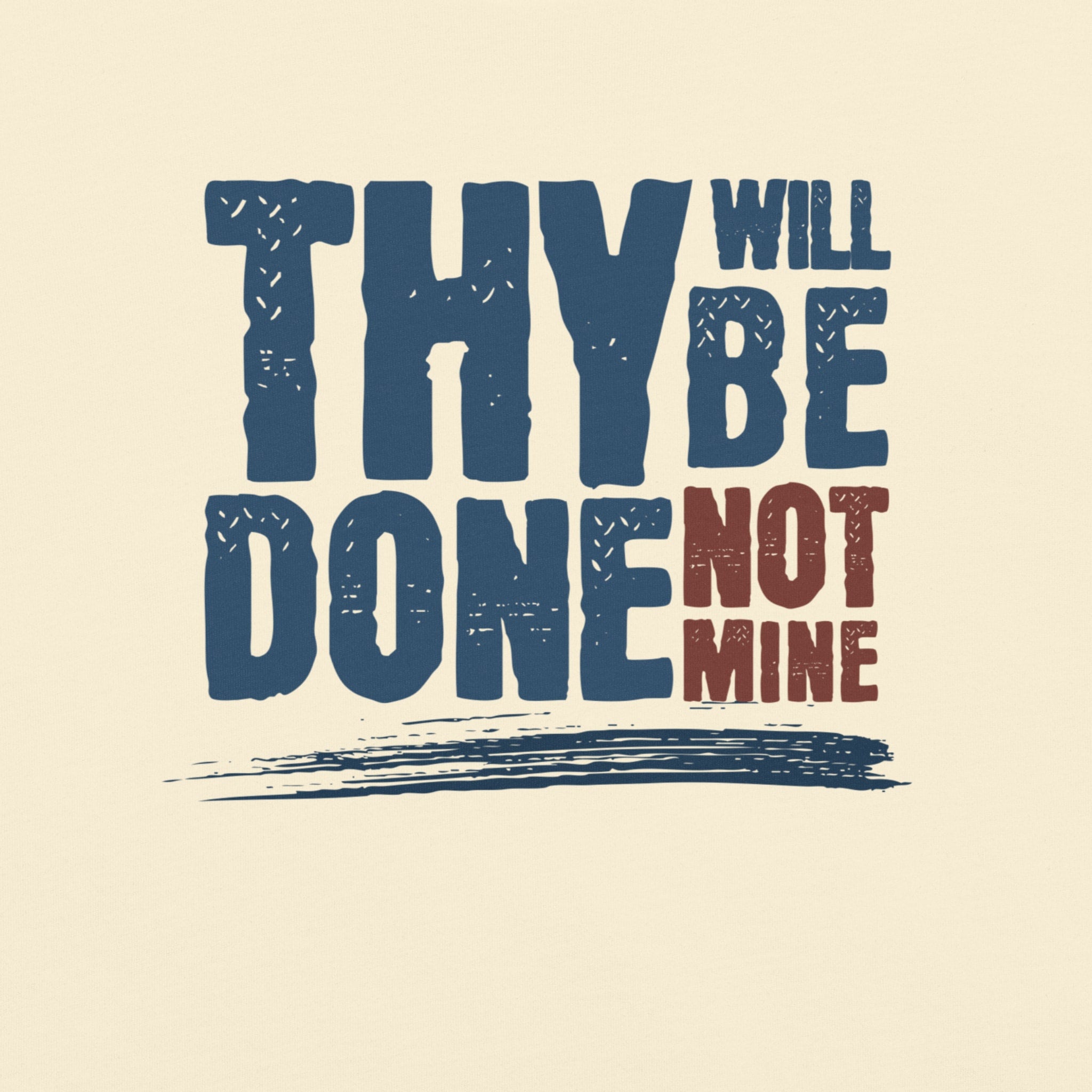 Thy Will Be Done Tee
