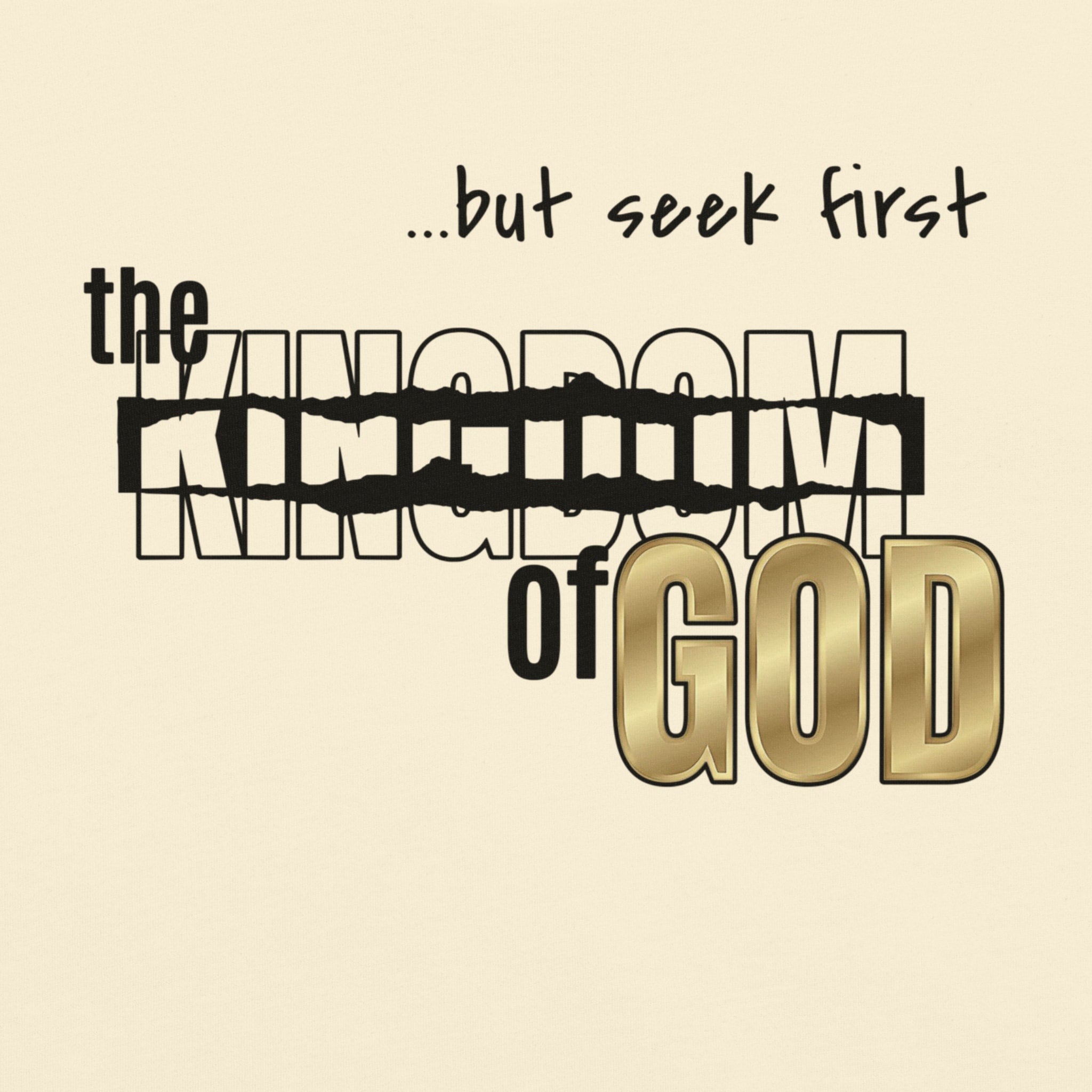Seek First the Kingdom of God Tee