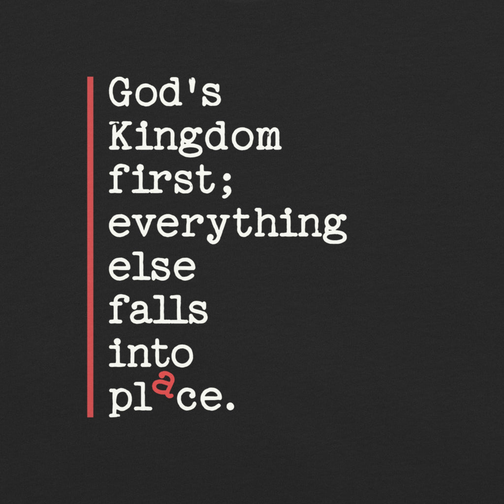 Kingdom First — All in Place Tee