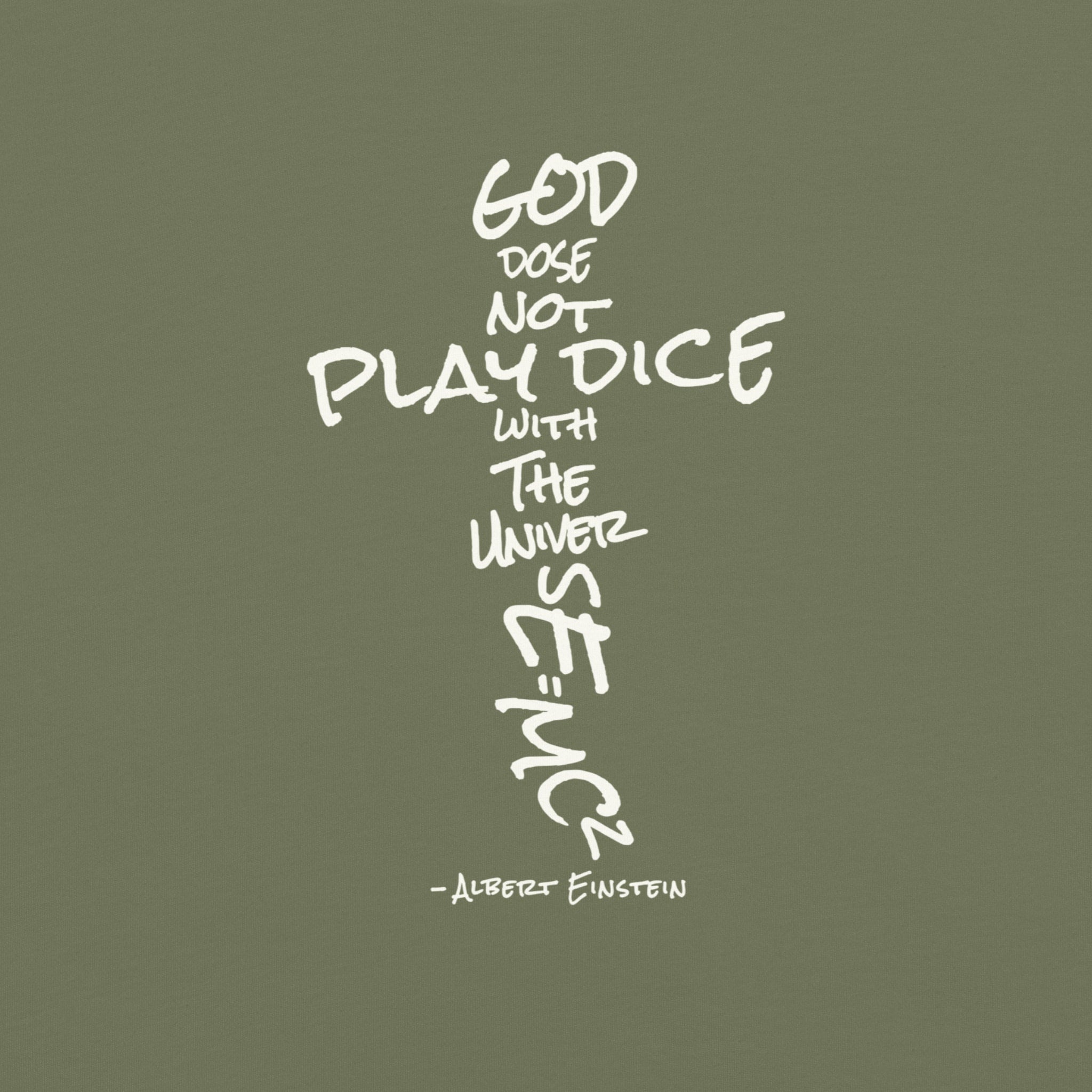God Does Not Play Dice Tee