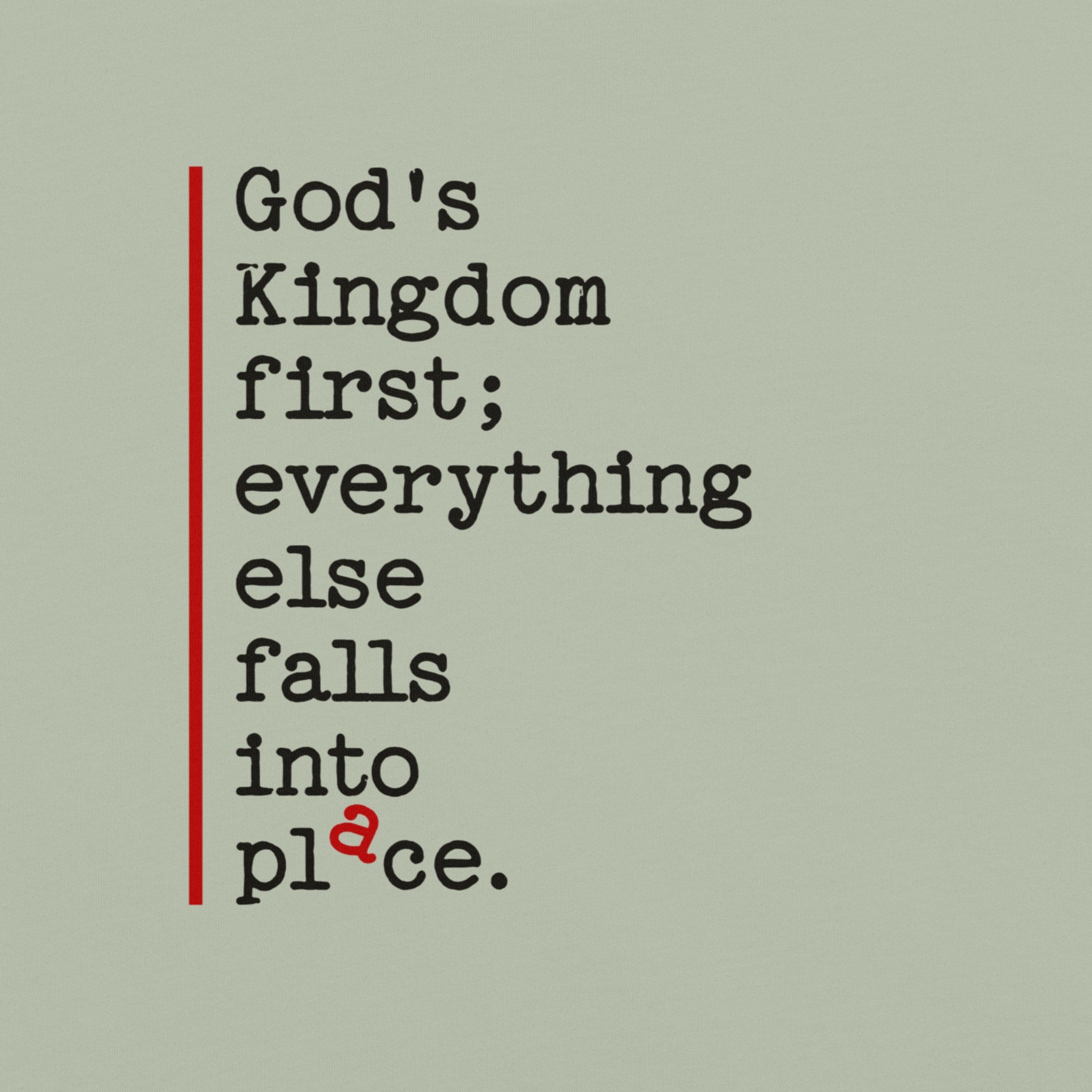 Kingdom First — All in Place Tee