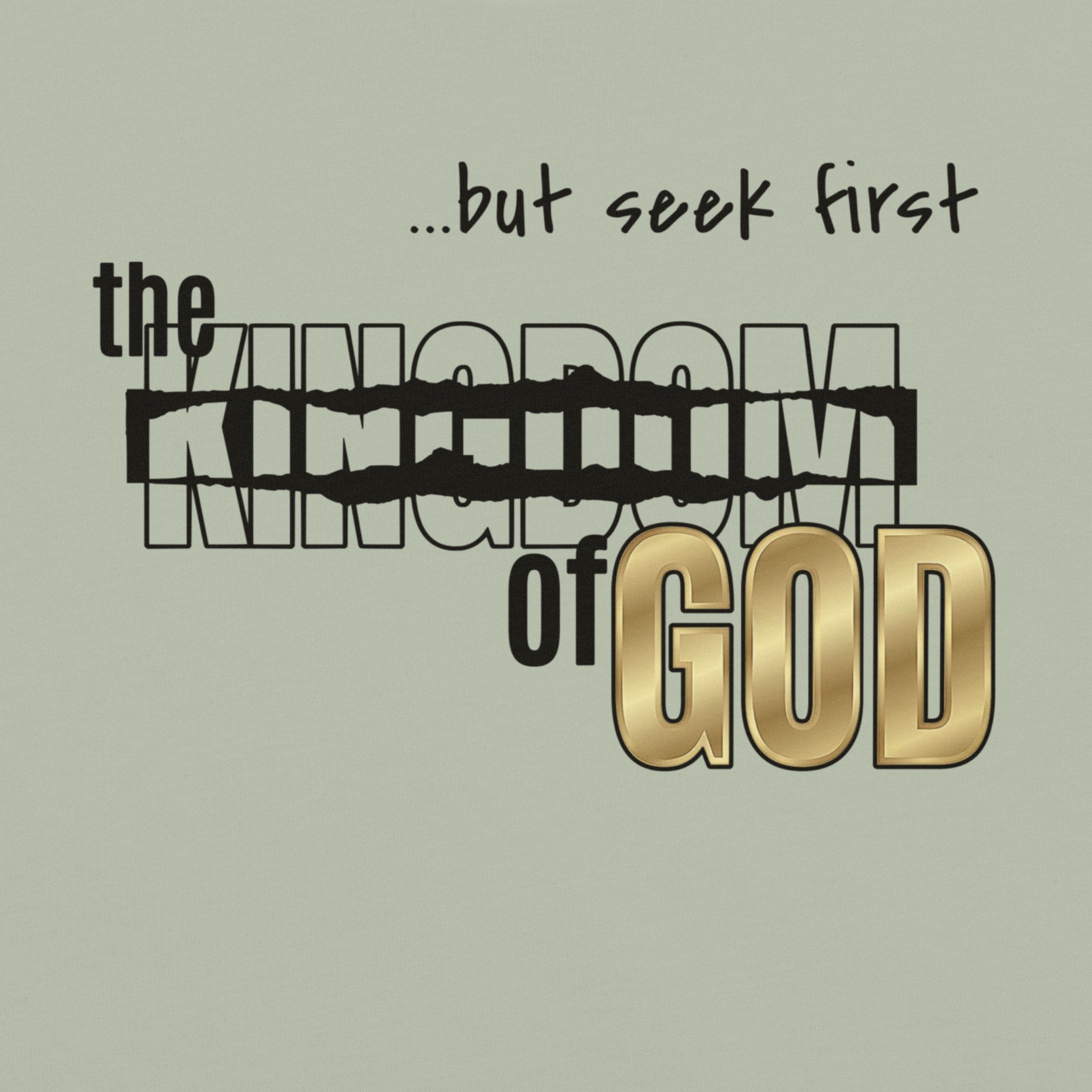 Seek First the Kingdom of God Tee