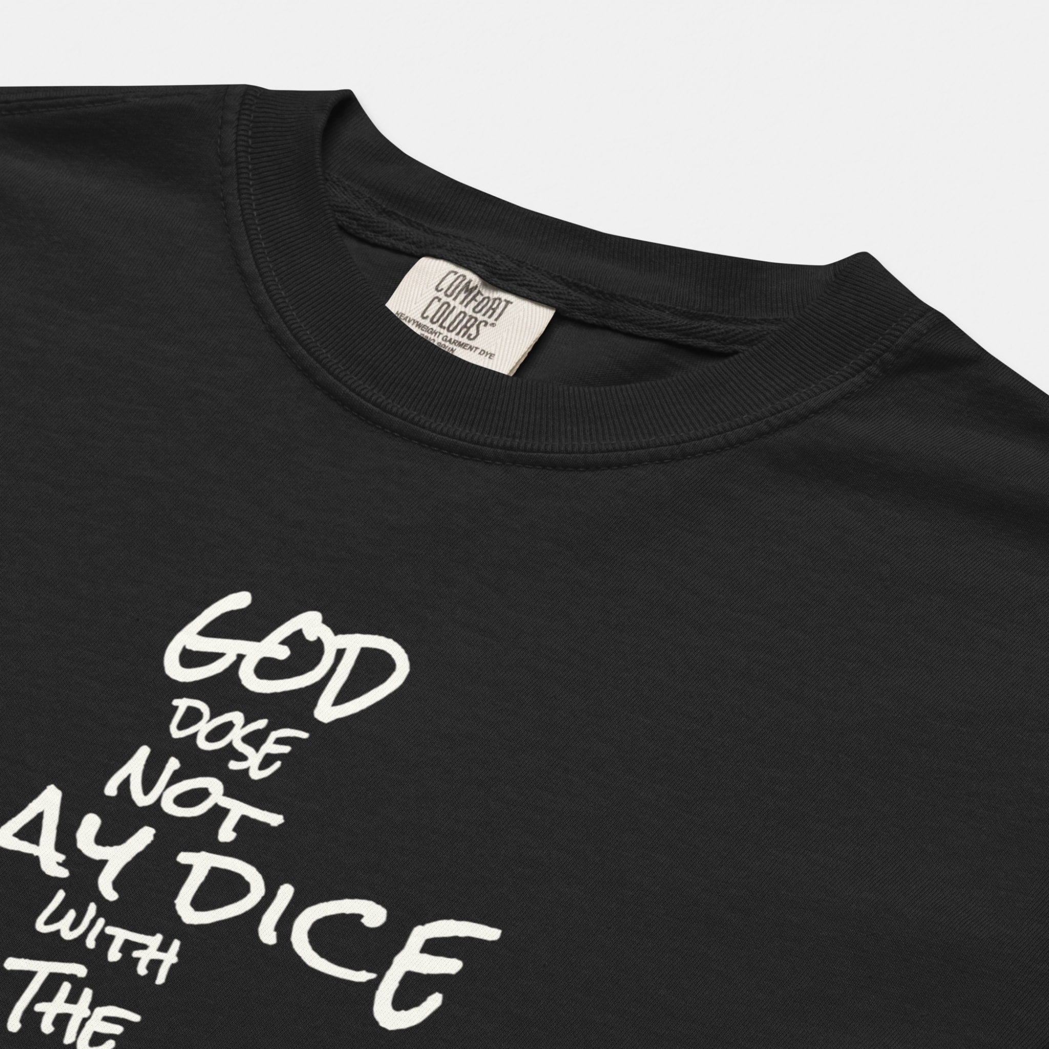 God Does Not Play Dice Tee