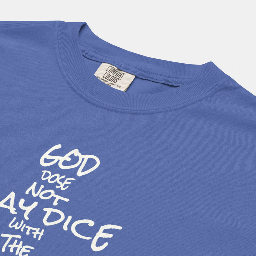 God Does Not Play Dice Tee