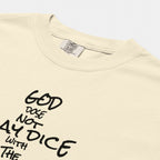 God Does Not Play Dice Tee