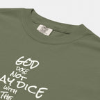 God Does Not Play Dice Tee