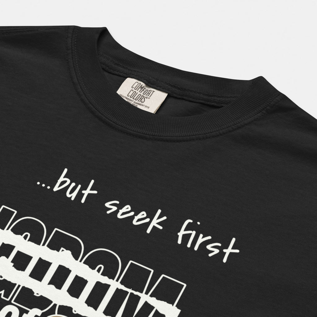 Seek First the Kingdom of God Tee