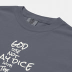 God Does Not Play Dice Tee
