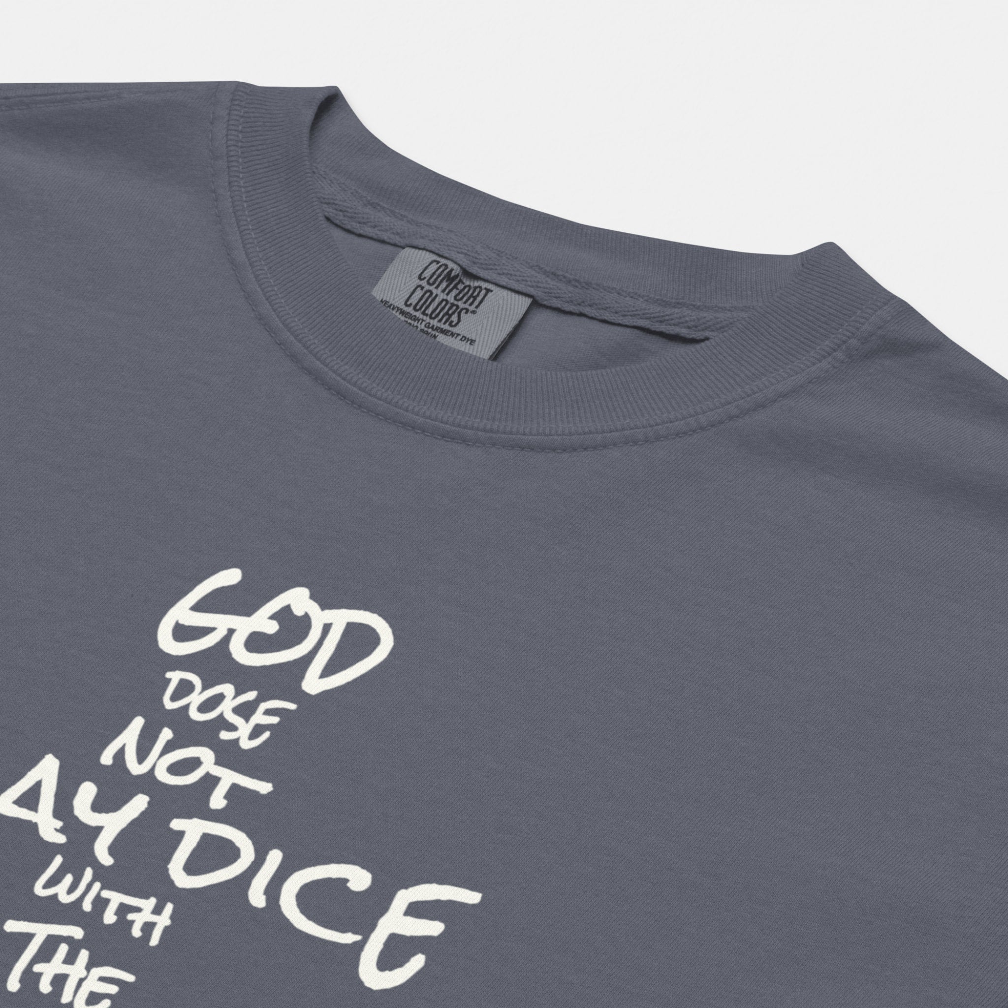God Does Not Play Dice Tee