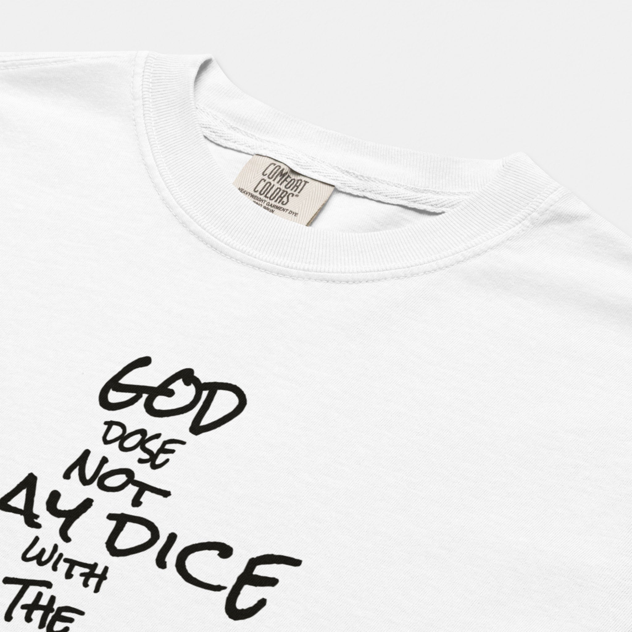 God Does Not Play Dice Tee