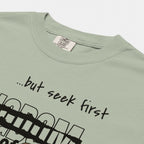 Seek First the Kingdom of God Tee